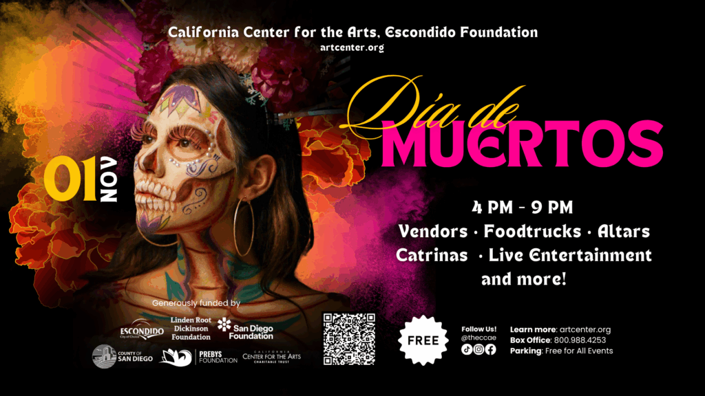 Promotional poster for the 30th Annual Día de los Muertos Festival at California Center for the Arts, Escondido featuring a Catrina face painting with event date November 1 and details for vendors, food trucks, altars, and live entertainment.